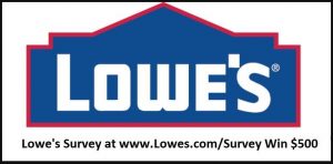 Lowe’s Customer Satisfaction Survey